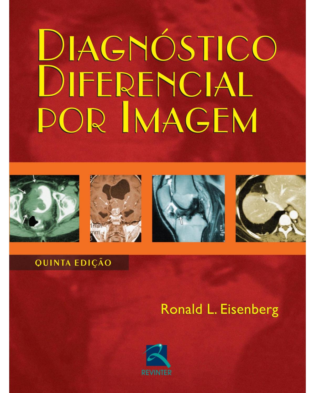 Diagnóstico diferencial por imagem - 5ª Edição | 2014