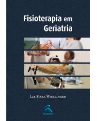 Fisioterapia em geriatria - 1ª Edição | 2015
