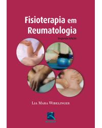 Fisioterapia em reumatologia - 2ª Edição | 2015
