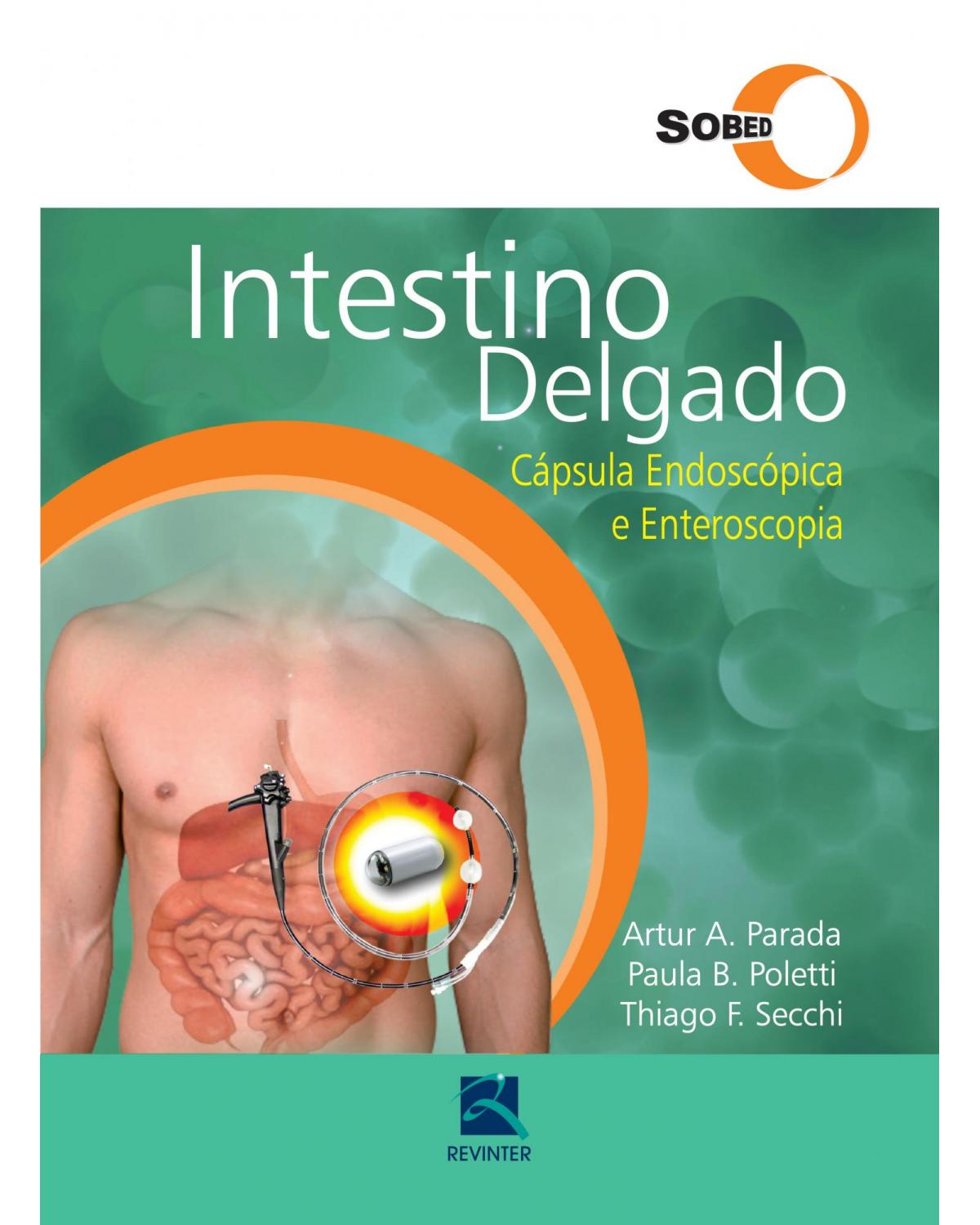 Intestino delgado - cápsula endoscópica e enteroscopia - 1ª Edição | 2015
