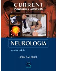 Current - Neurologia - Diagnóstico e Tratamento - 2ª Edição | 2016