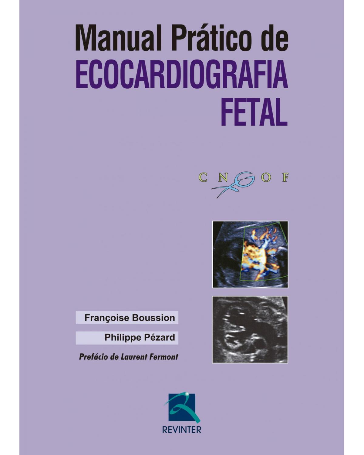 Manual Prático de Ecocardiografia Fetal - 1ª Edição | 2016
