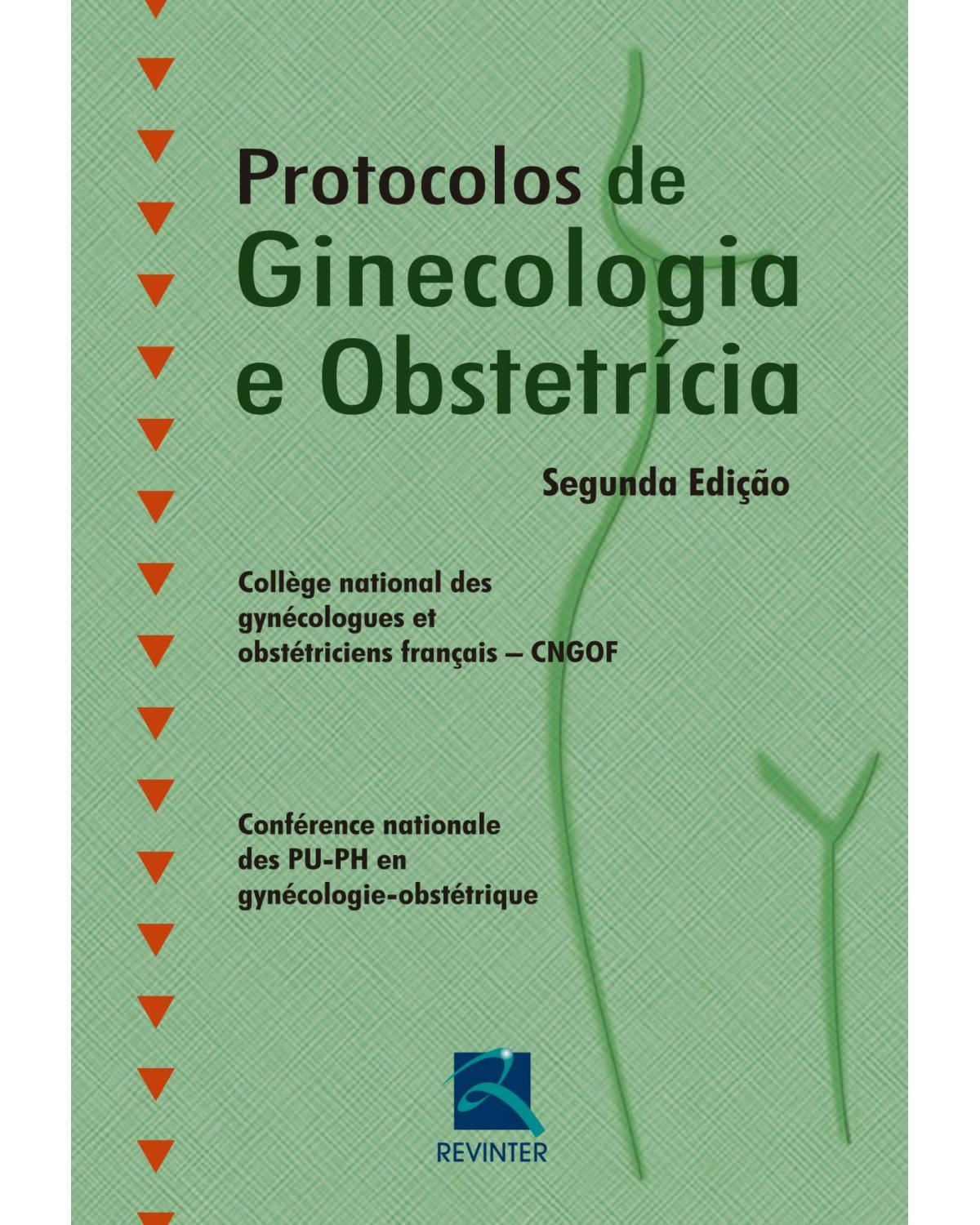 Protocolos de Ginecologia e Obstetrícia - 2ª Edição | 2017