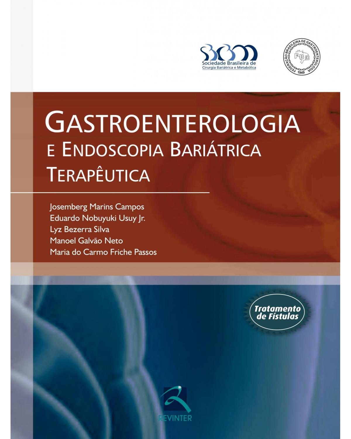 Gastroenterologia e Endoscopia Bariátrica Terapêutica - 1ª Edição | 2017