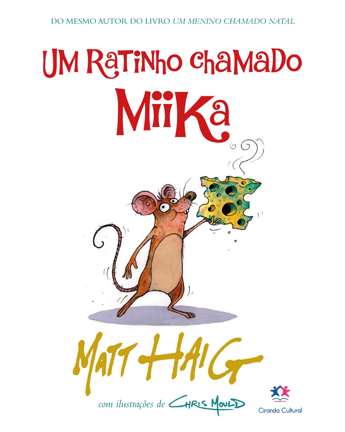 Um ratinho chamado Miika - 1ª Edição | 2022