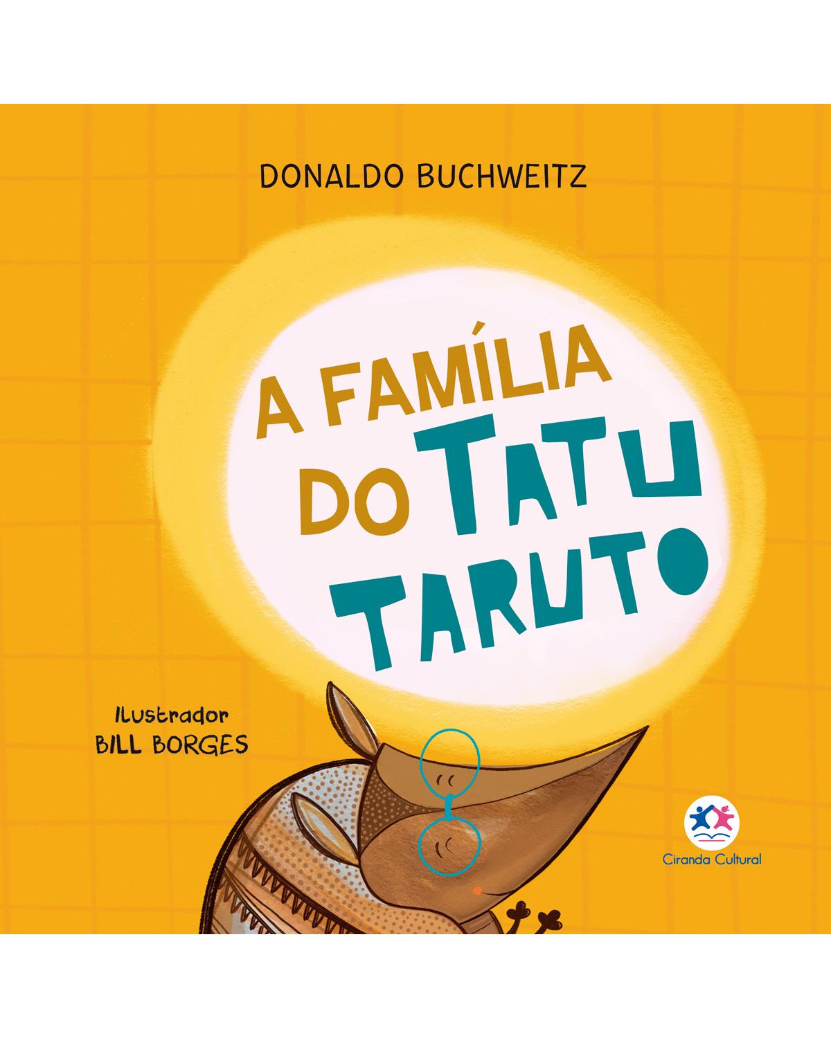 A família do tatu Taruto - 1ª Edição | 2022