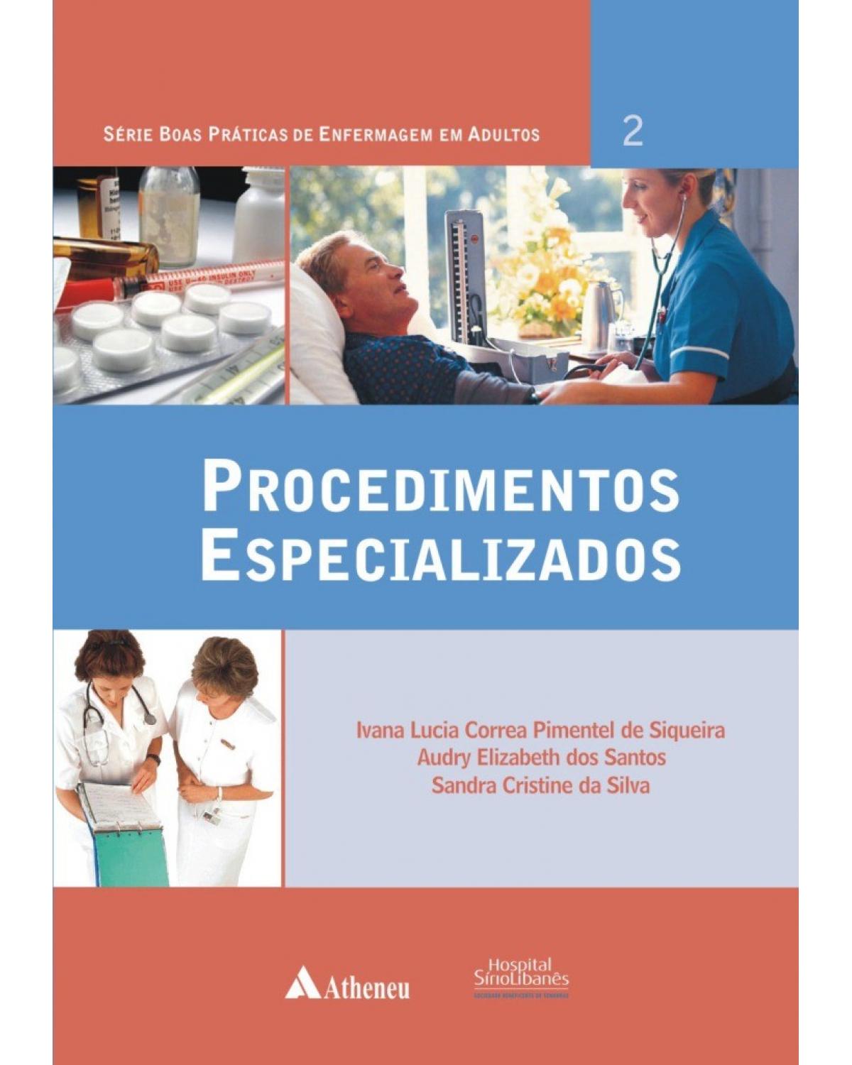 Procedimentos especializados - 1ª Edição | 2008
