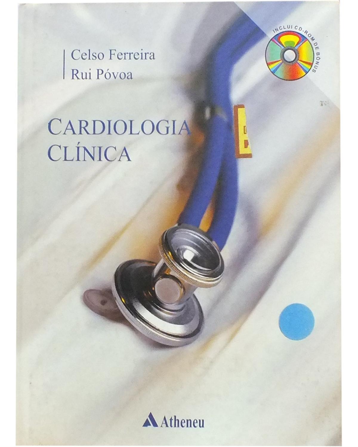 Cardiologia clínica - 1ª Edição | 2009
