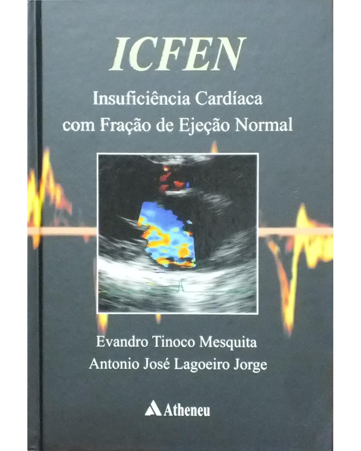 ICFEN - insuficiência cardíaca com fração de ejeção normal - 1ª Edição | 2009