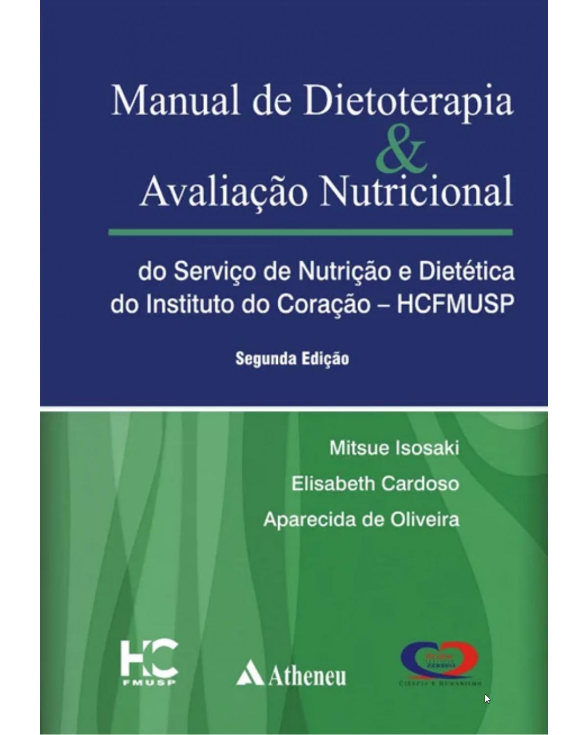 Manual de dietoterapia e avaliação nutricional - 2ª Edição | 2009