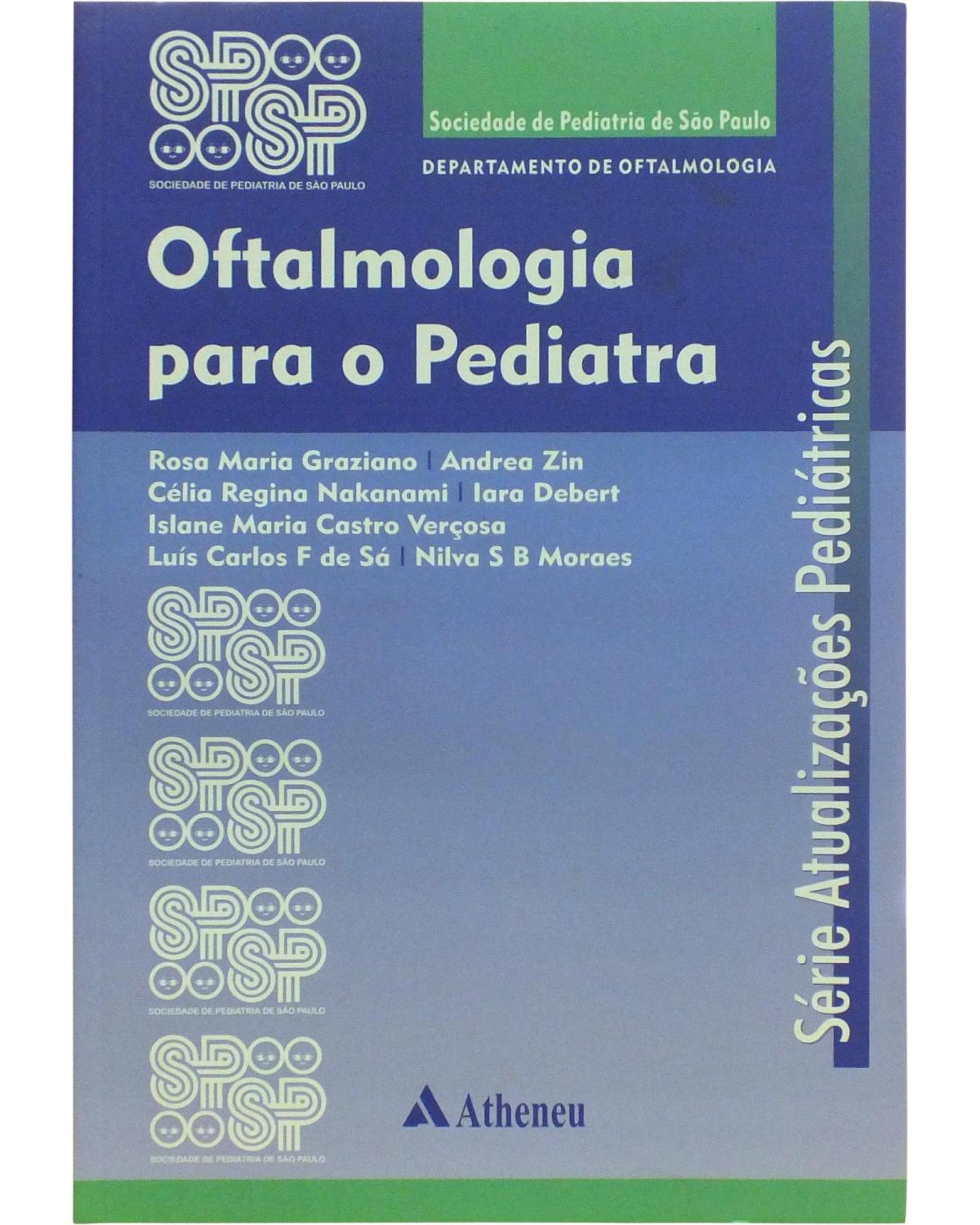 Oftalmologia para o pediatra - 1ª Edição | 2009