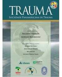 Trauma - Sociedade Panamericana de Trauma - 2ª Edição | 2009