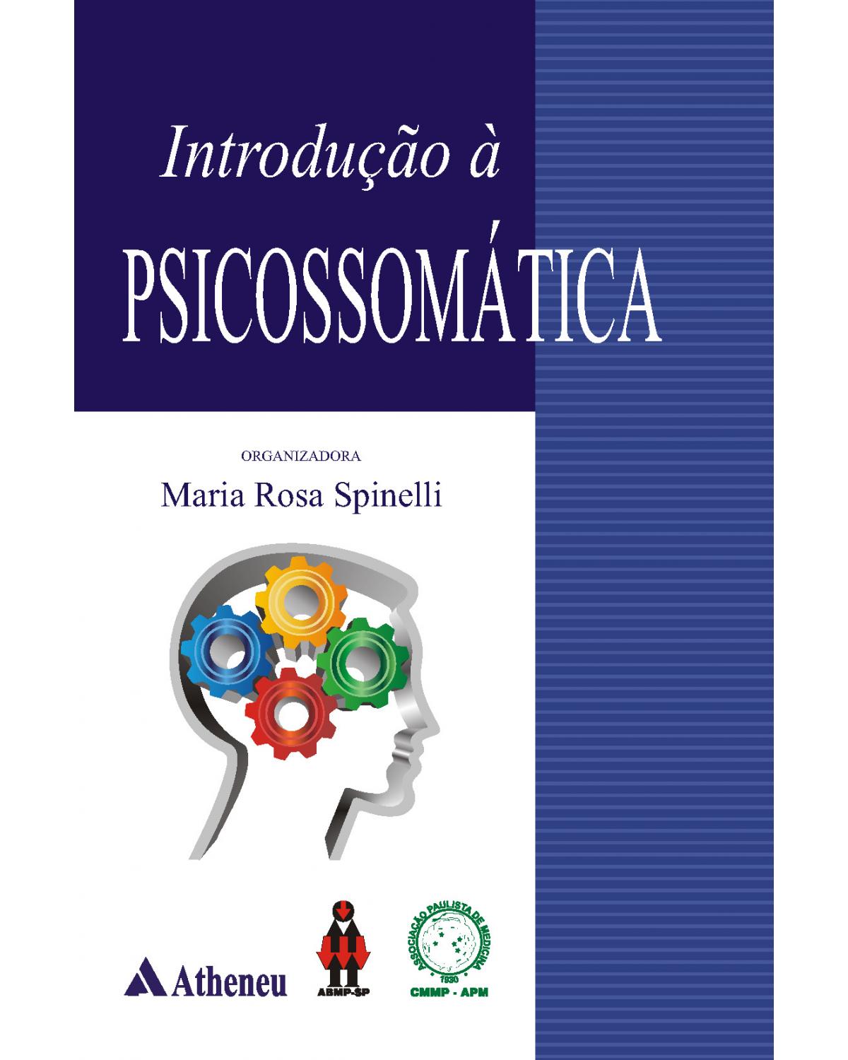 Introdução à psicossomática - 1ª Edição | 2009