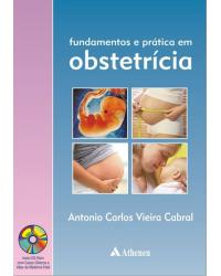 Fundamentos e prática em obstetrícia - 1ª Edição | 2009