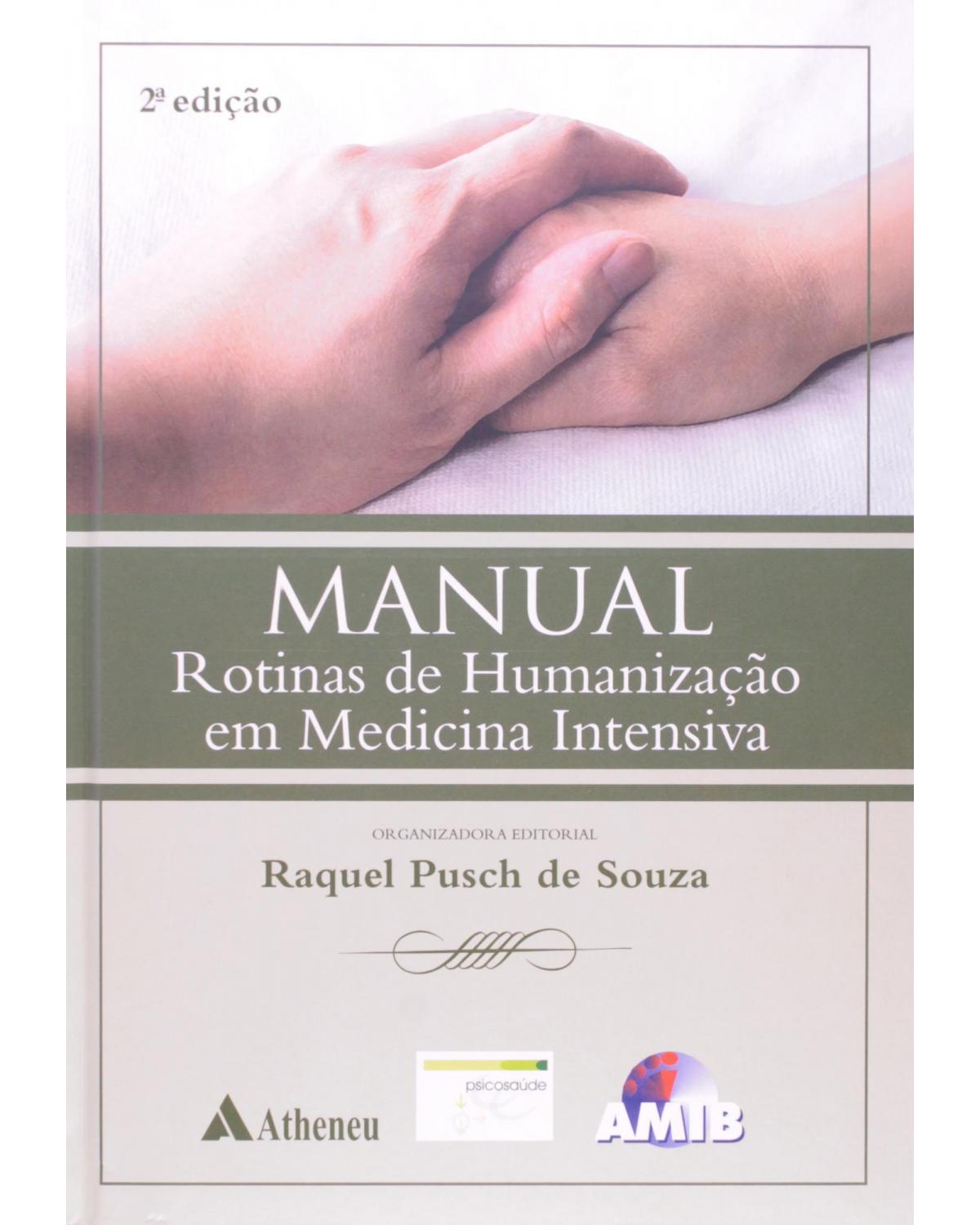 Manual - rotinas de humanização em medicina intensiva - 2ª Edição | 2009