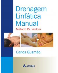 Drenagem linfática manual - 1ª Edição | 2010