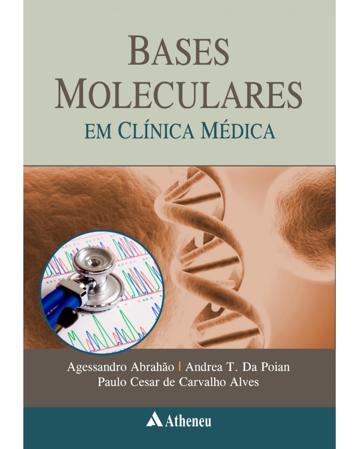 Bases moleculares em clínica médica - 1ª Edição | 2010