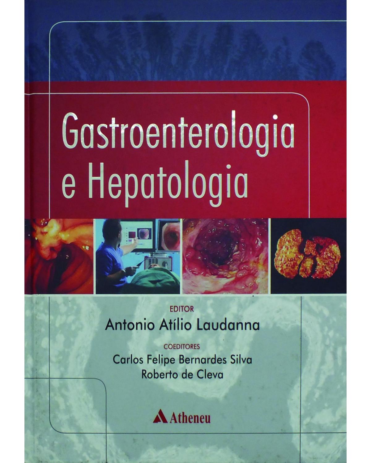 Gastroenterologia e hepatologia - 1ª Edição | 2010