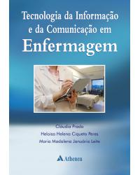 Tecnologia da informação e da comunicação em enfermagem - 1ª Edição | 2010