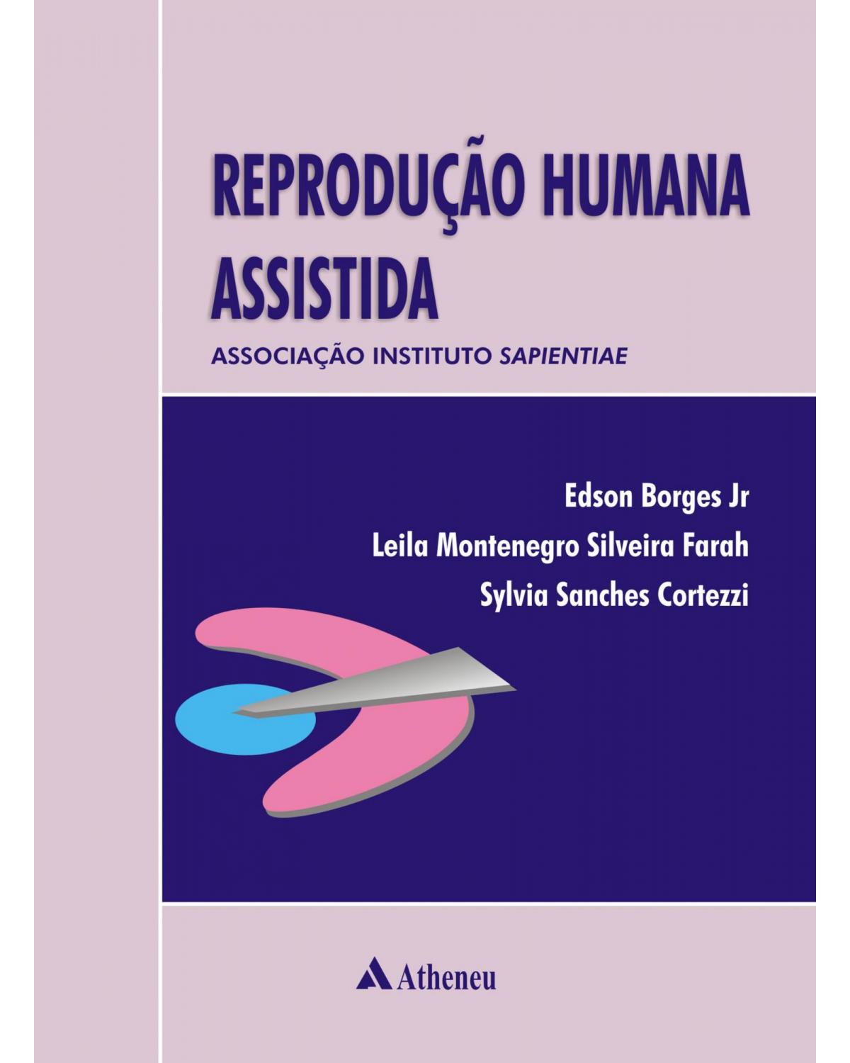 Reprodução humana assistida - 1ª Edição | 2011