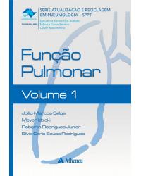 Função pulmonar - Volume 1:  - 1ª Edição | 2011