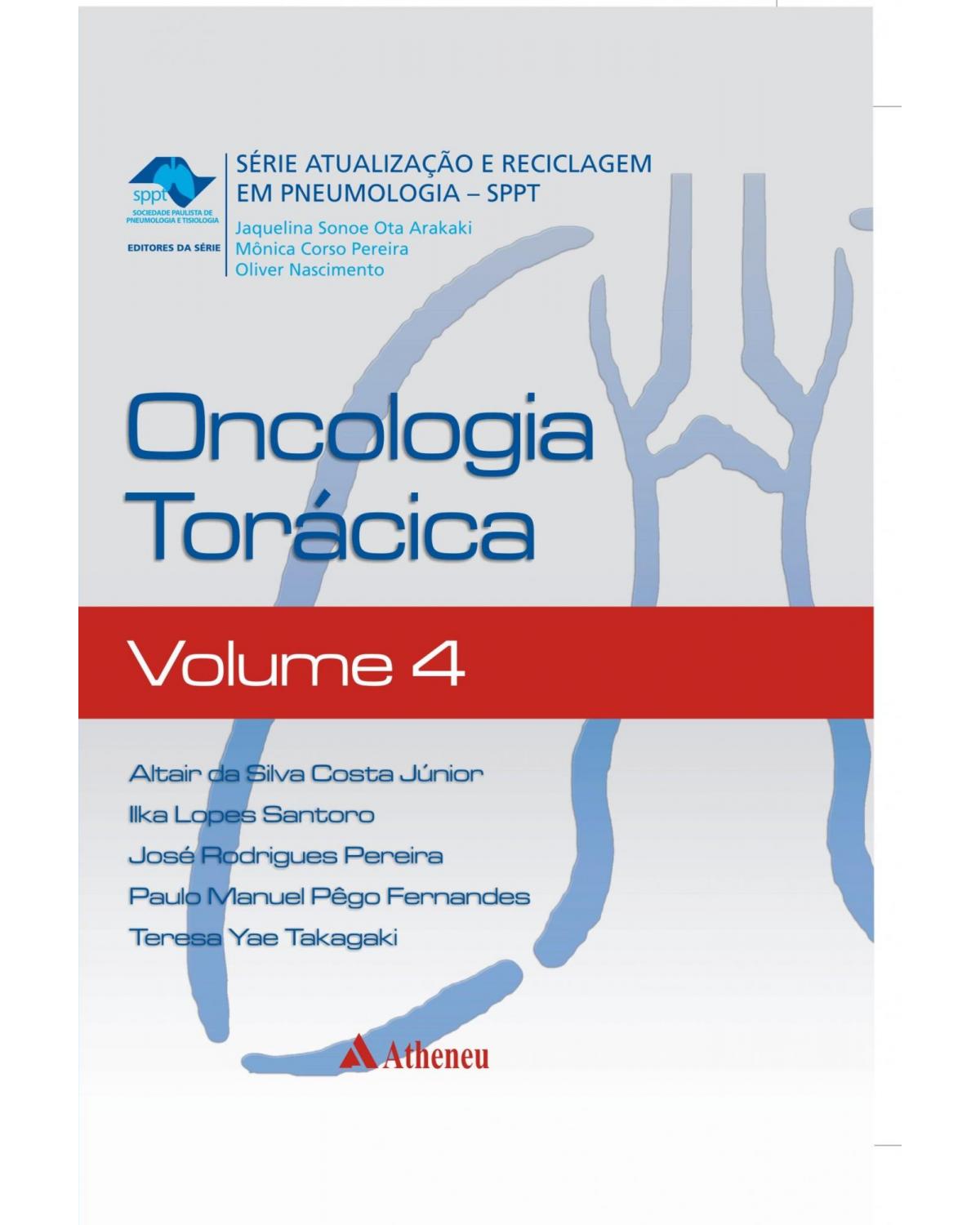 Oncologia torácica - Volume 4:  - 1ª Edição | 2011