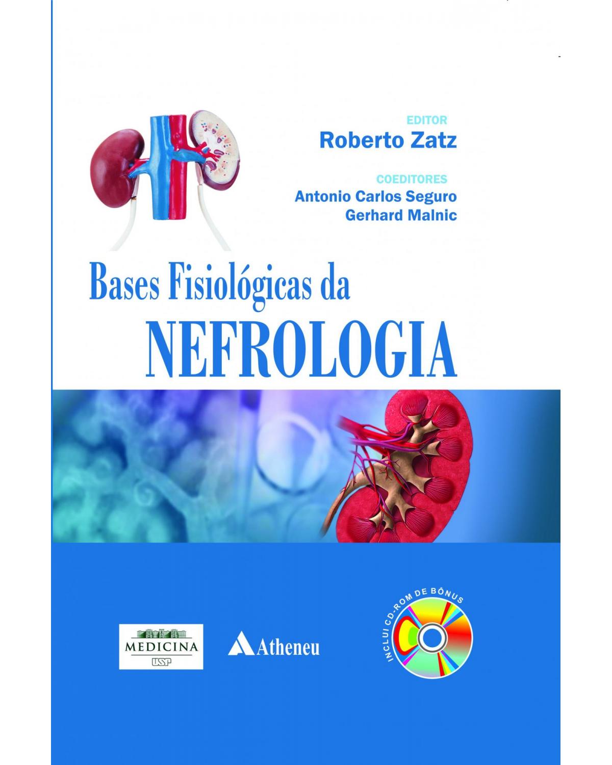 Bases fisiológicas da nefrologia - 1ª Edição | 2012