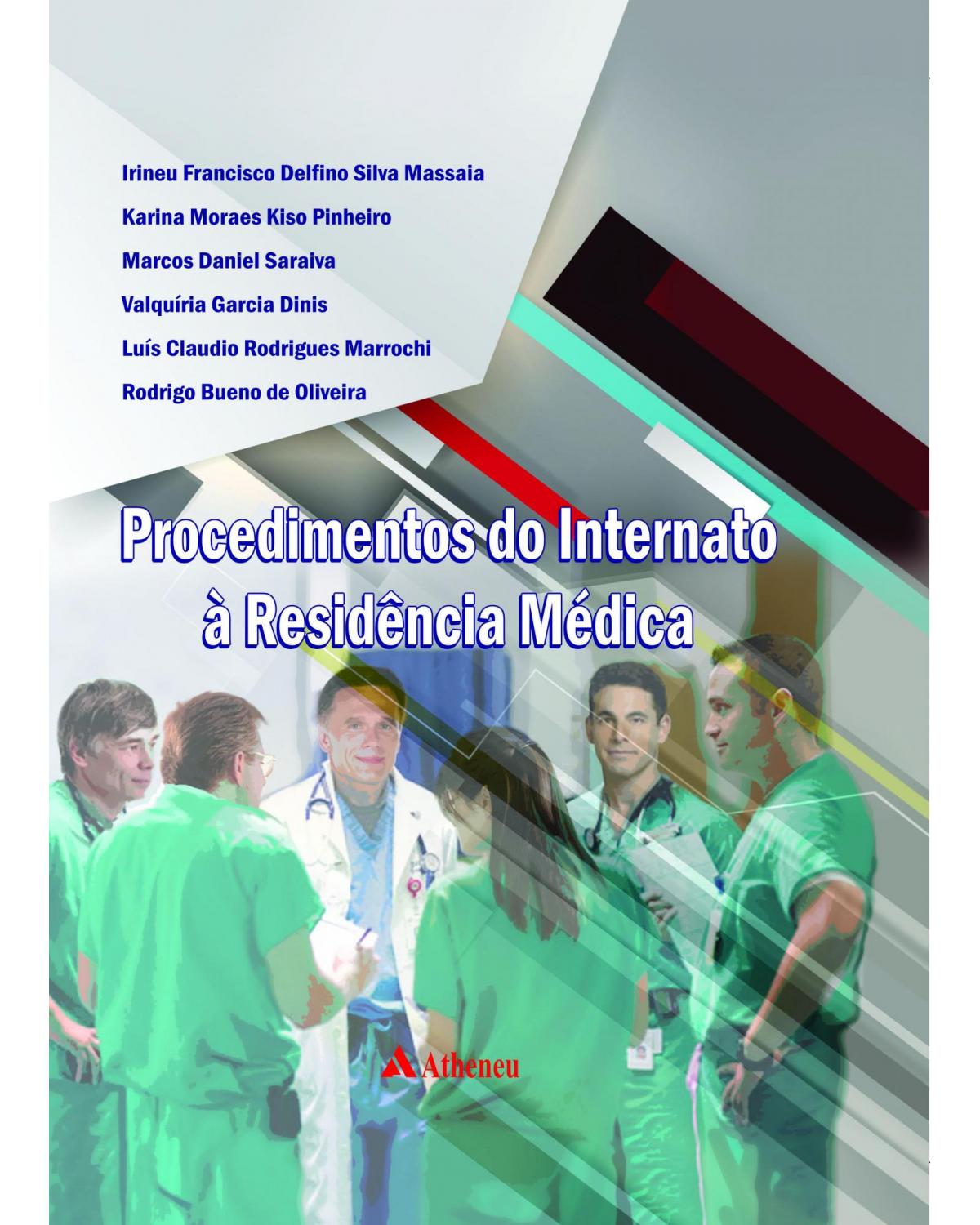 Procedimentos do internato à residência médica - 1ª Edição | 2012