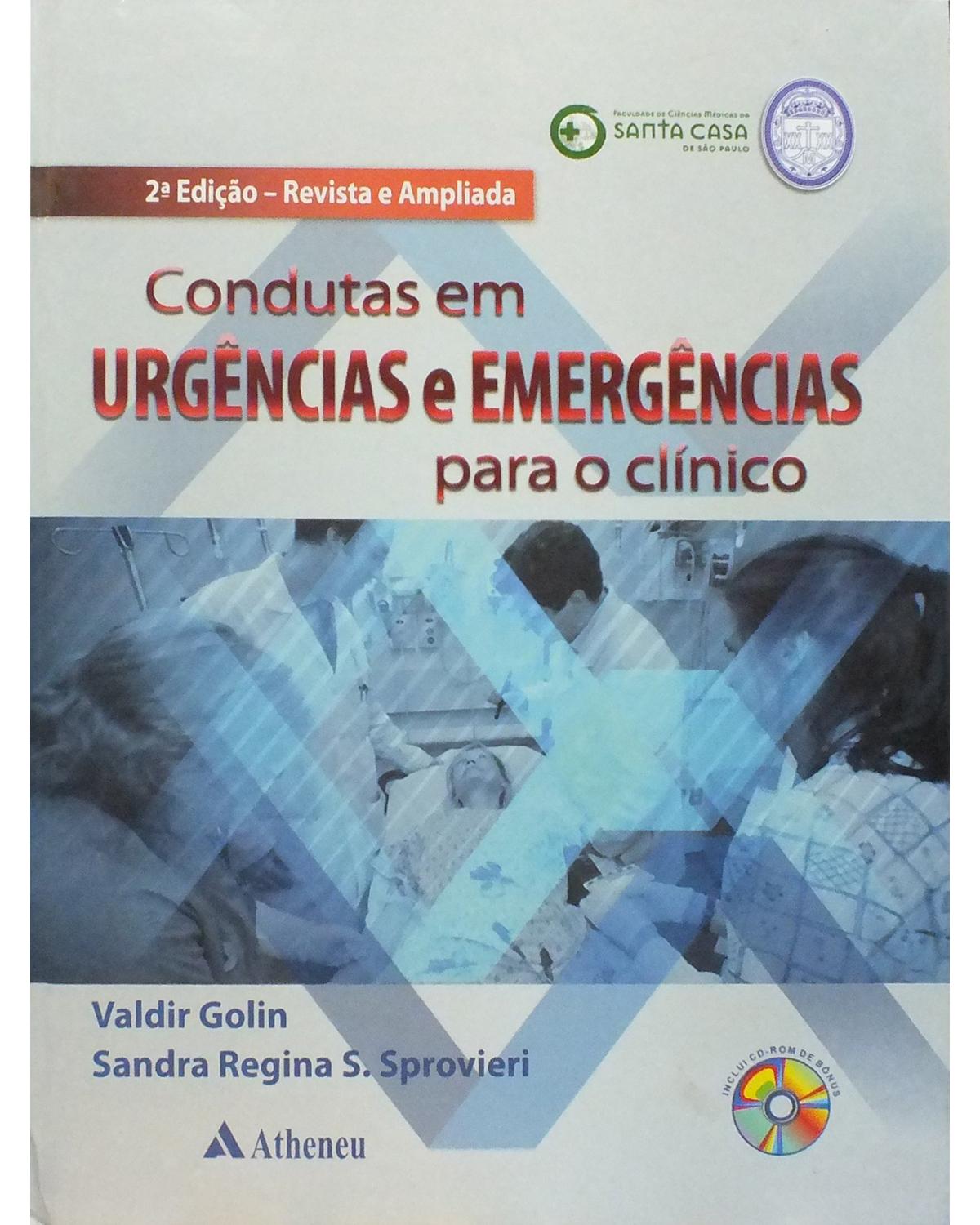 Condutas em urgências e emergências para o clínico - 2ª Edição | 2012