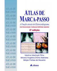 Atlas de marca-passo - A função através do eletrocardiograma - 2ª Edição | 2012
