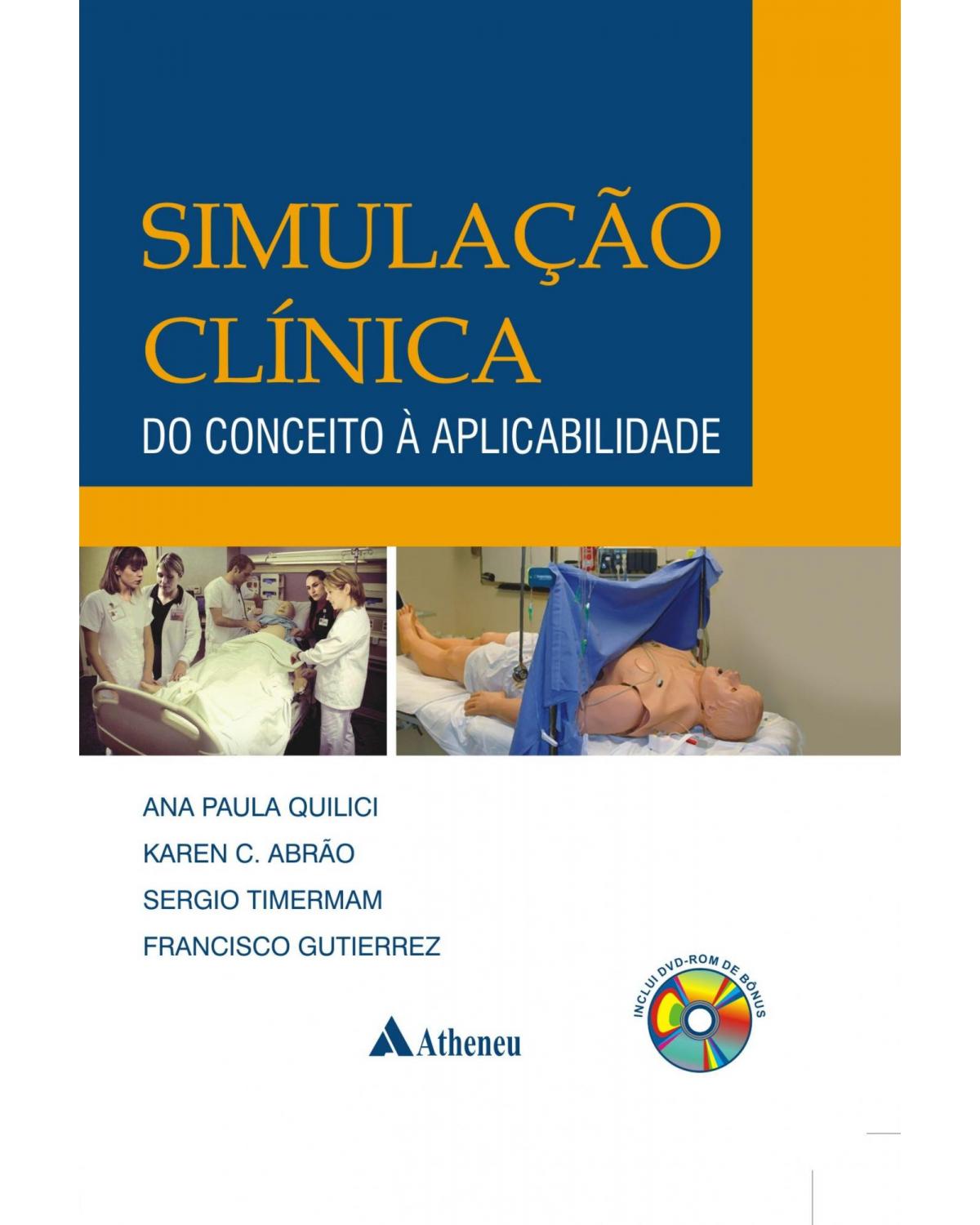 Simulação clínica - do conceito à aplicabilidade - 1ª Edição | 2012
