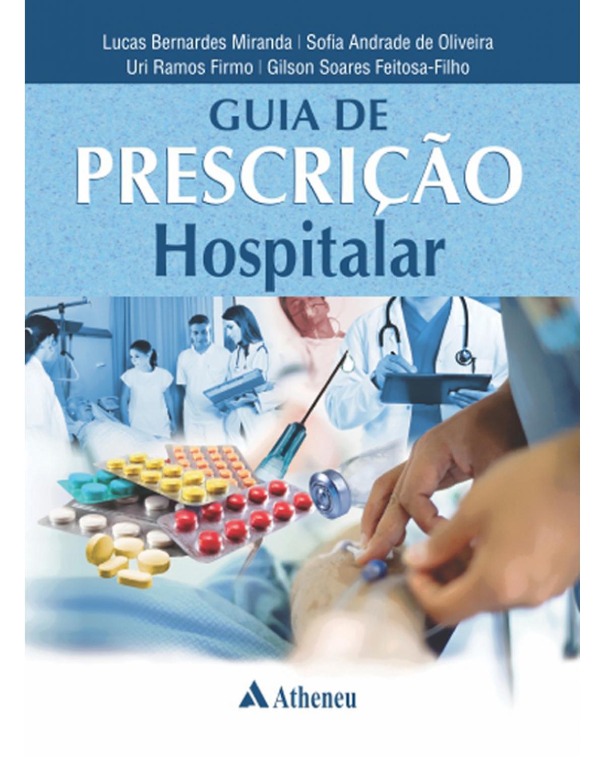 Guia de prescrição hospitalar - 1ª Edição | 2013