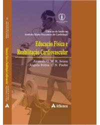 Educação física e reabilitação cardiovascular - 1ª Edição | 2013