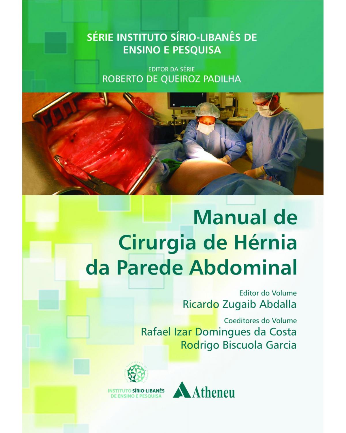Manual de cirurgia de hernia da parede abdominal - 1ª Edição | 2013