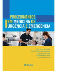 Procedimentos em medicina de urgência e emergência - 1ª Edição | 2013