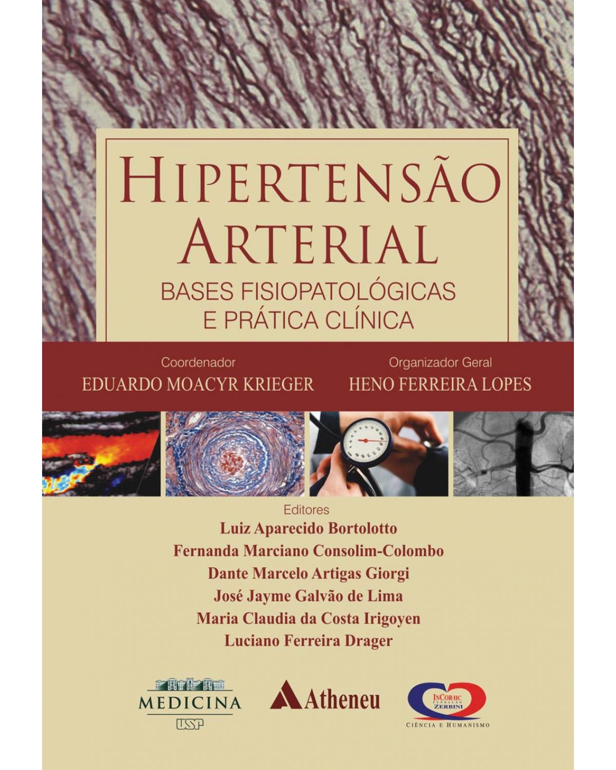 Hipertensão arterial - bases fisiopatológicas e prática clínica - 1ª Edição | 2013