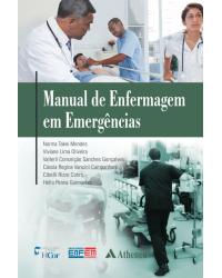 Manual de enfermagem em emergências - 1ª Edição | 2013
