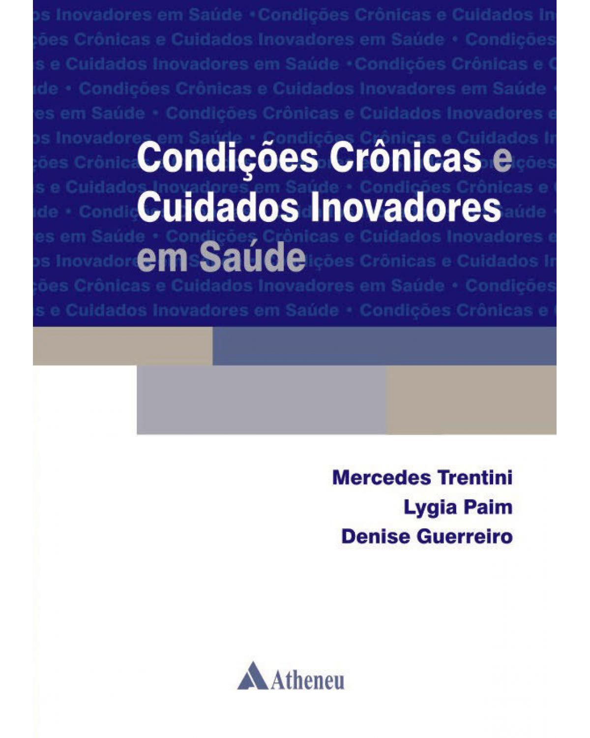 Condições crônicas e cuidados inovadores em saúde - 1ª Edição | 2014