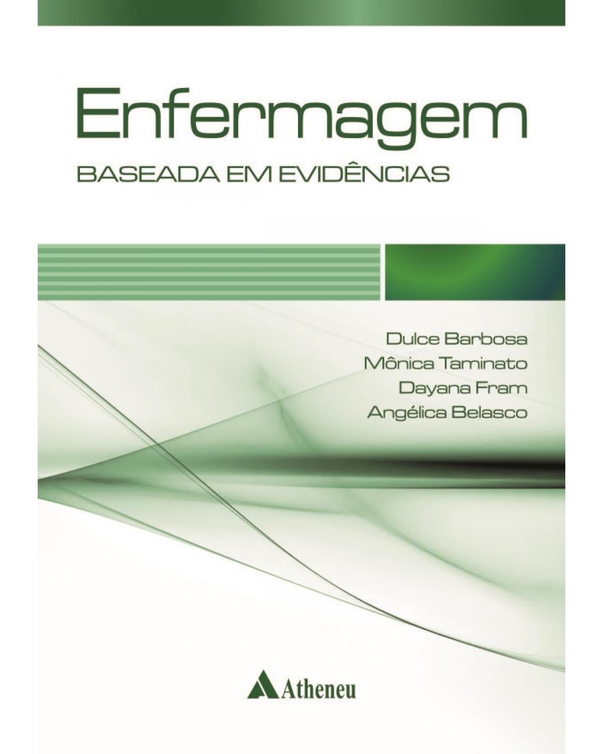 Enfermagem baseada em evidências - 1ª Edição | 2014
