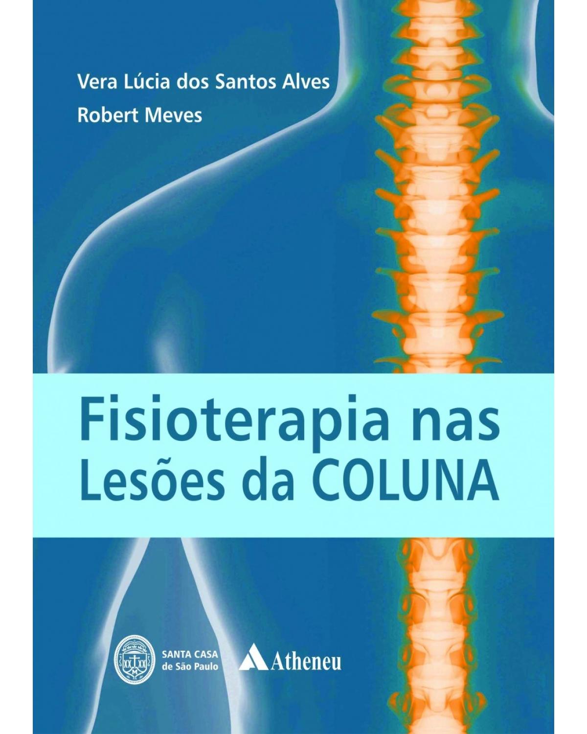 Fisioterapia nas lesões da coluna - 1ª Edição | 2014