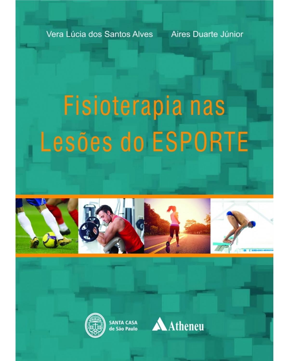 Fisioterapia nas lesões do esporte - 1ª Edição | 2014