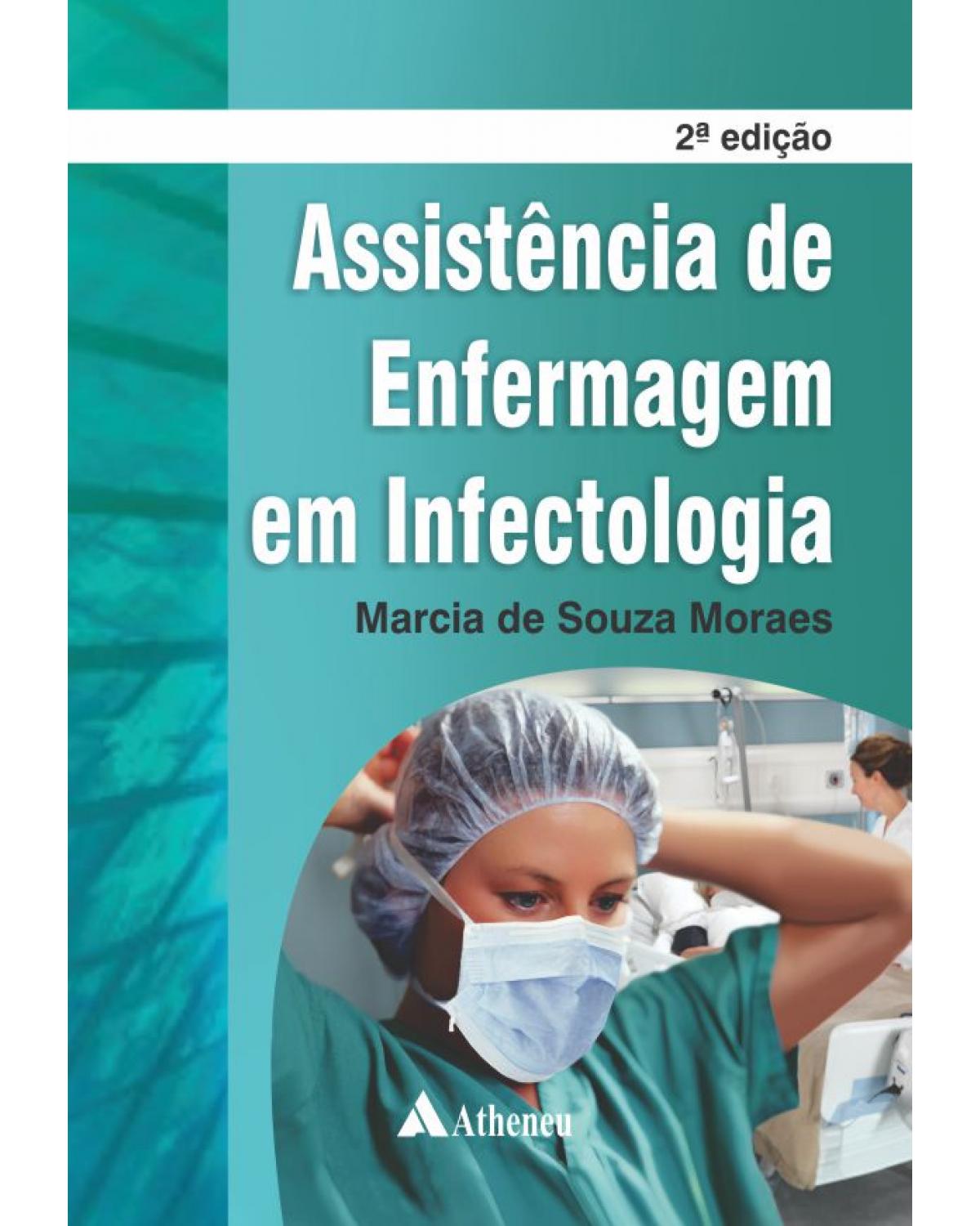 Assistência de enfermagem em infectologia - 2ª Edição