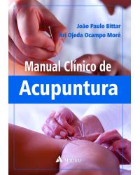 Manual clínico de acupuntura - 1ª Edição | 2014