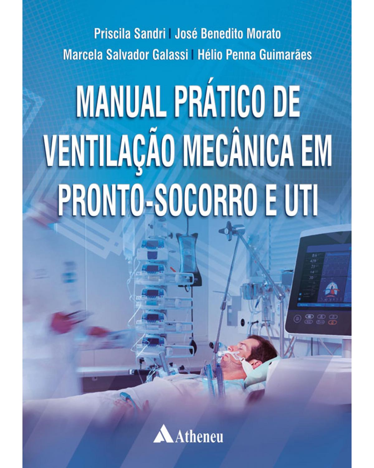 Manual prático de ventilação mecânica em pronto-socorro e UTI - 1ª Edição | 2014
