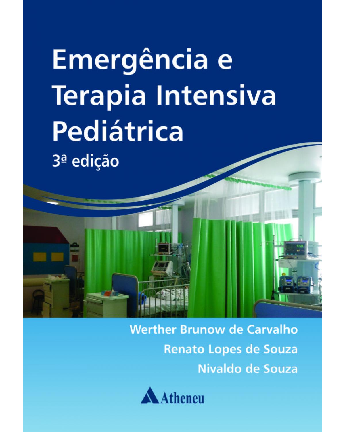 Emergência e terapia intensiva pediátrica - 3ª Edição | 2014