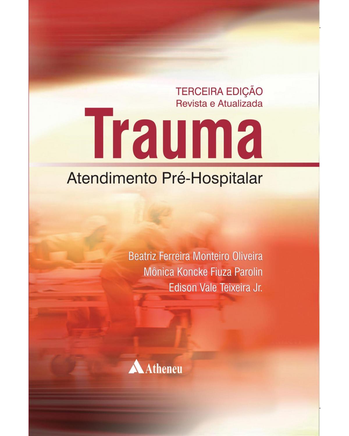 Trauma - atendimento pré-hospitalar - 3ª Edição | 2014