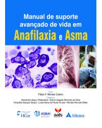 Manual de suporte avançado de vida em anafilaxia e asma - 1ª Edição | 2014