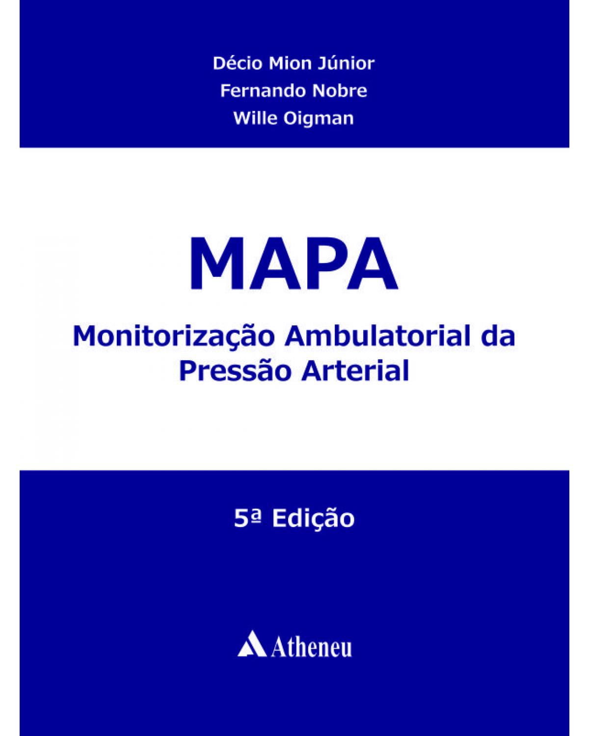 MAPA - Monitorização Ambulatorial da Pressão Arterial - 5ª Edição | 2014