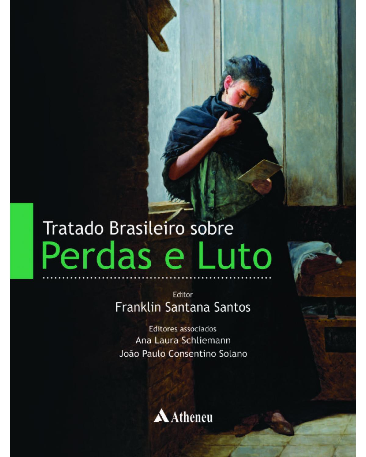 Tratado brasileiro sobre perdas e luto - 1ª Edição | 2014