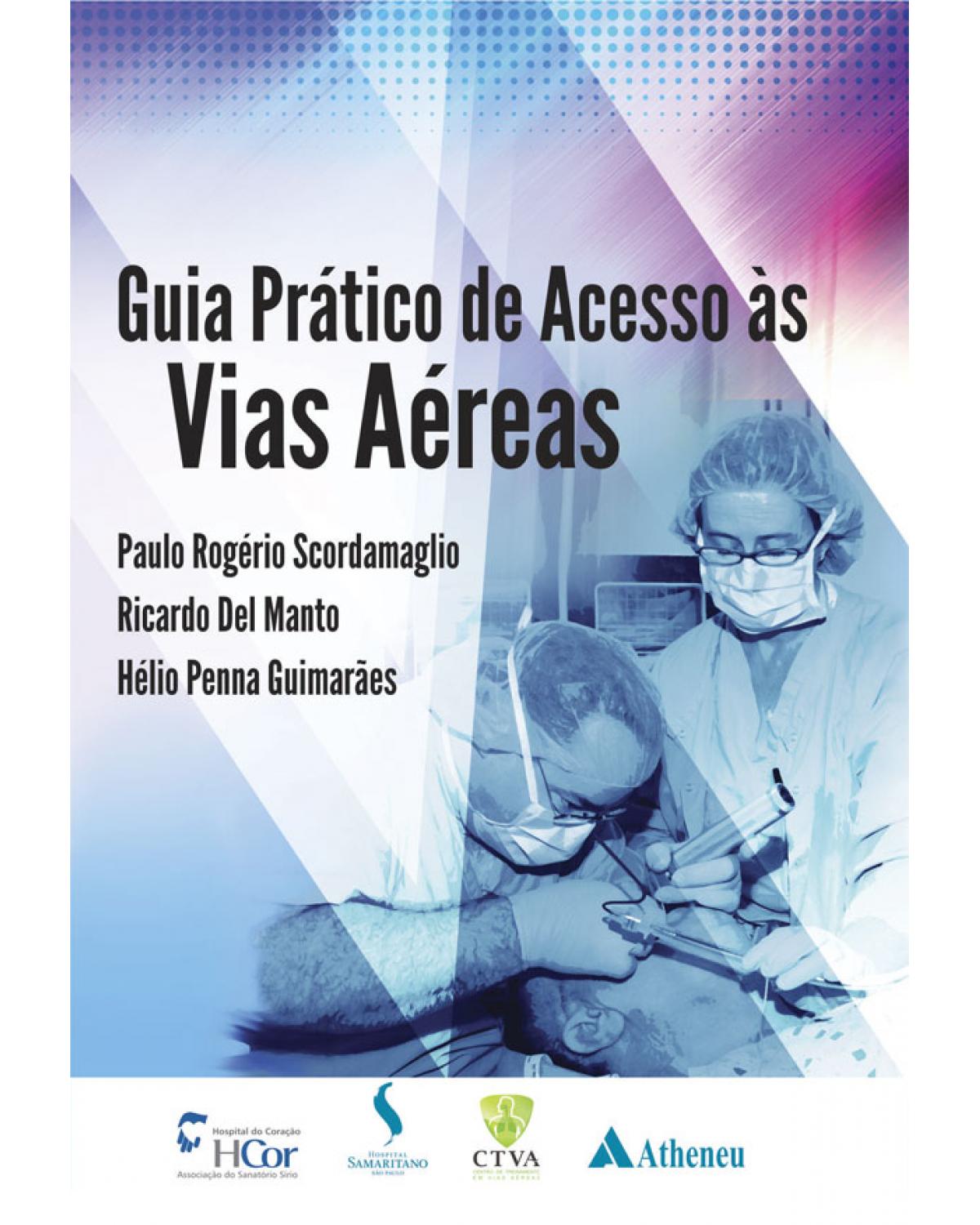 Guia prático de acesso às vias aéreas - 1ª Edição | 2014